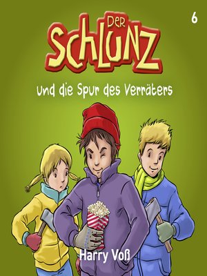cover image of Der Schlunz und die Spur des Verräters